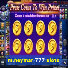 m.neymar 777 slots